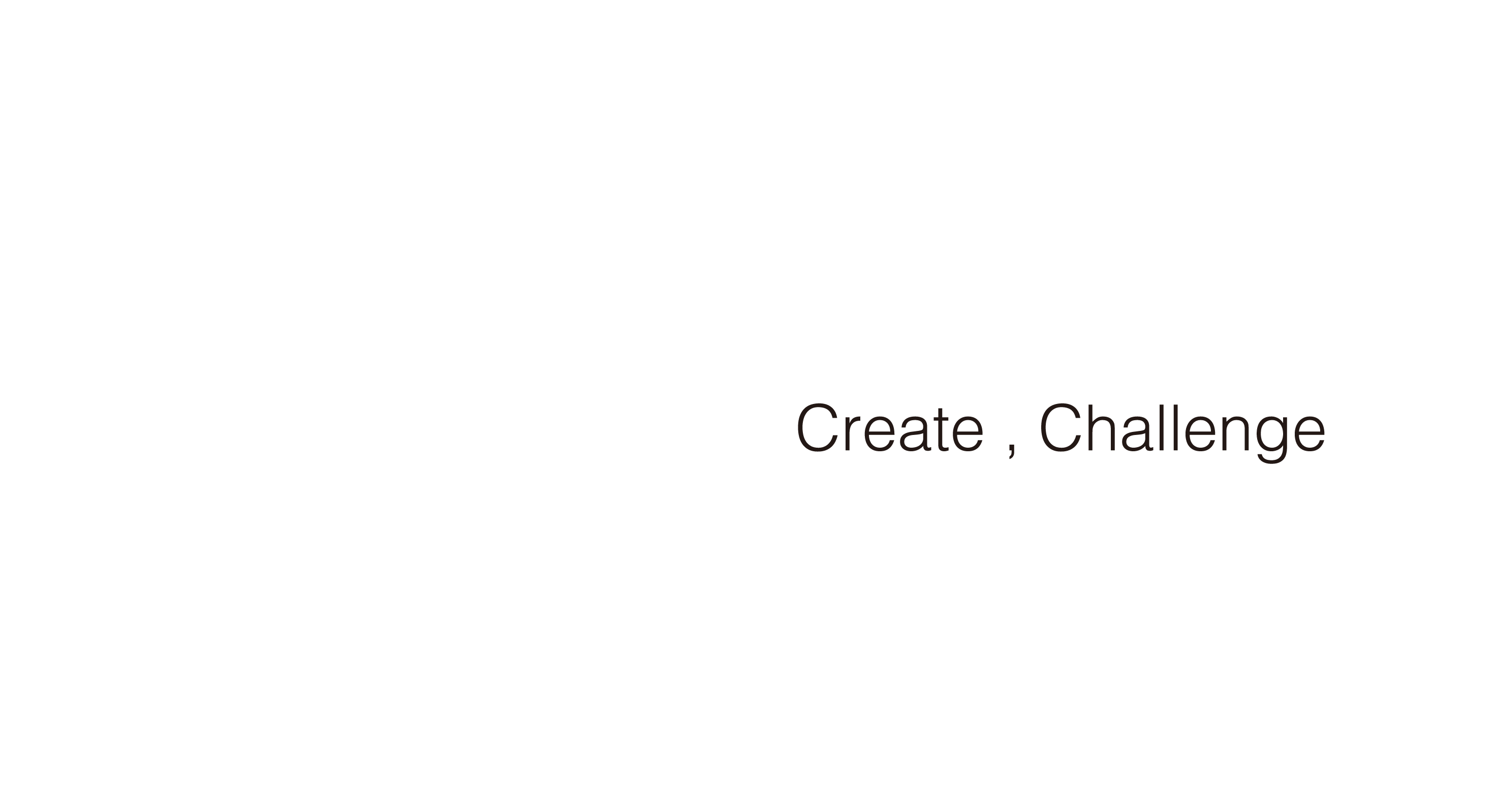 create, challenge